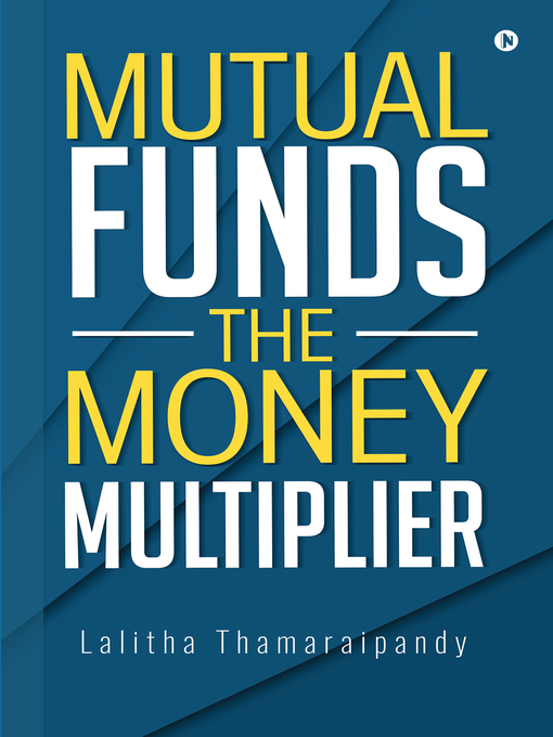 Title details for Mutual Funds by Lalitha Thamaraipandy - Available